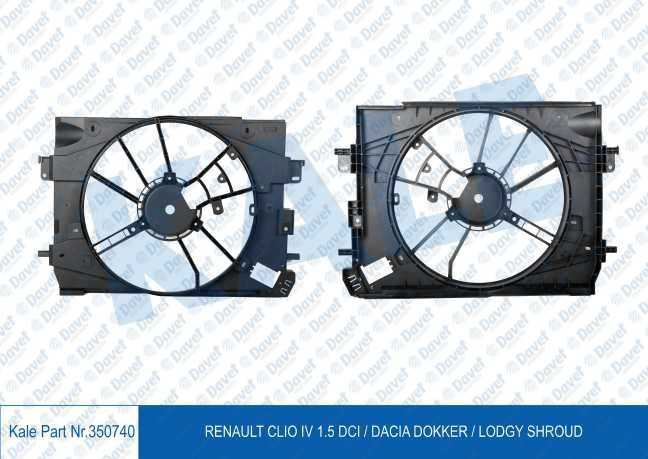 KALE 350740 Fan Davlumbazi Renault Clio Iv 1.5 Dci / Dacia Dokker / Lodgy